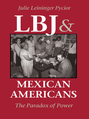 cover image of LBJ and Mexican Americans